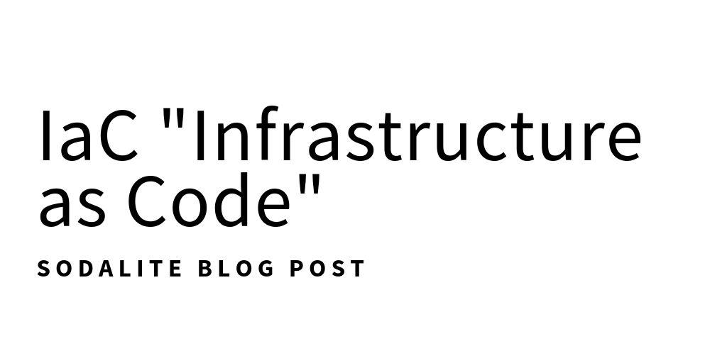infrastructure as a code sodalite blog