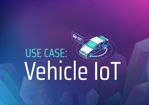 Use case: Vehicle IoT